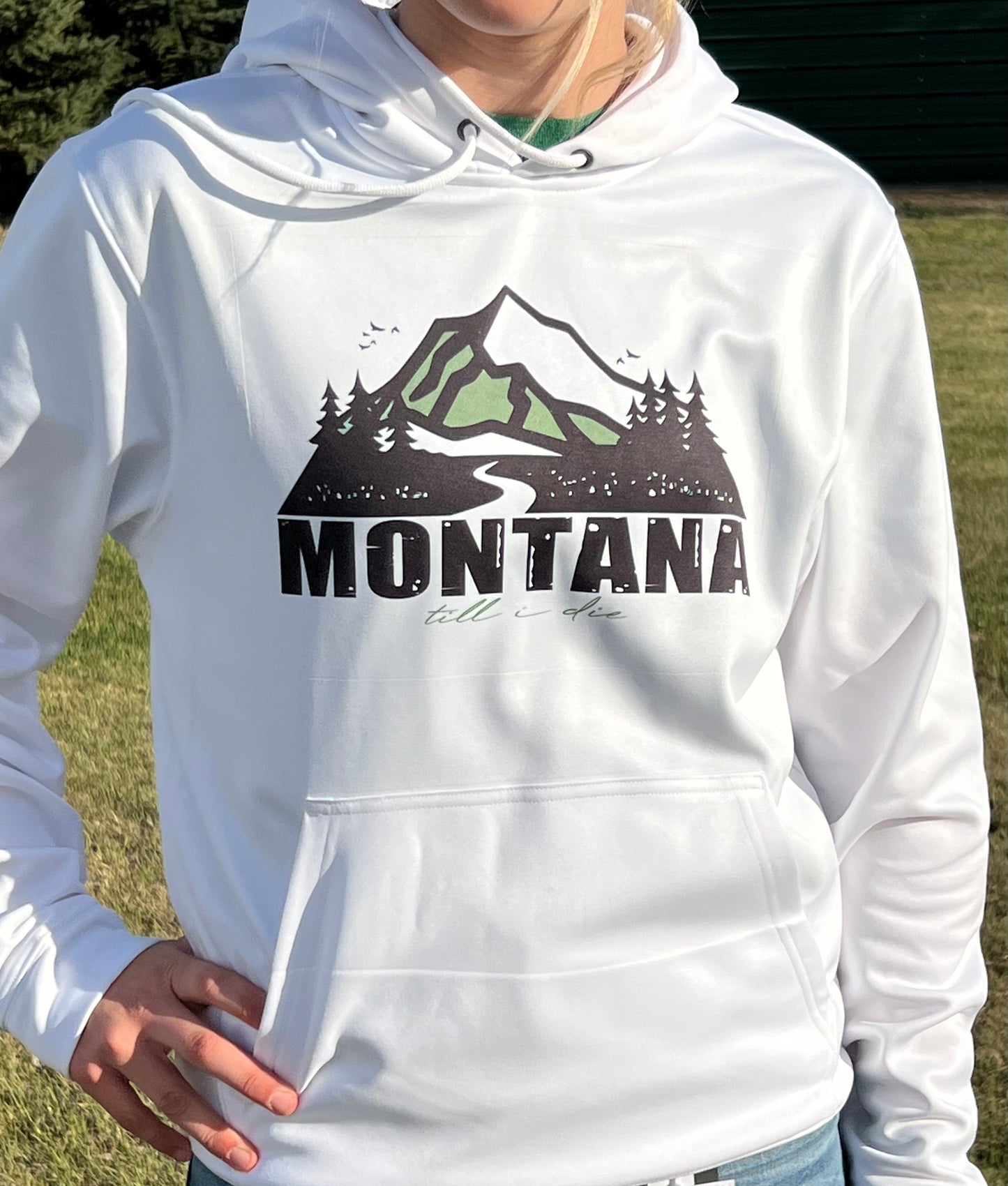 Montana Till I Die Hoodie
