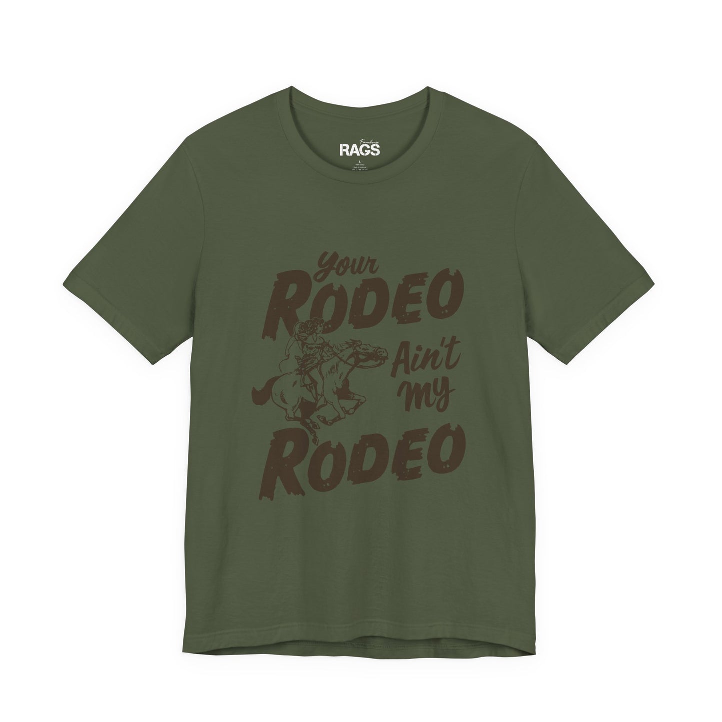 Your Rodeo Ain't My Rodeo Western Graphic T-Shirt