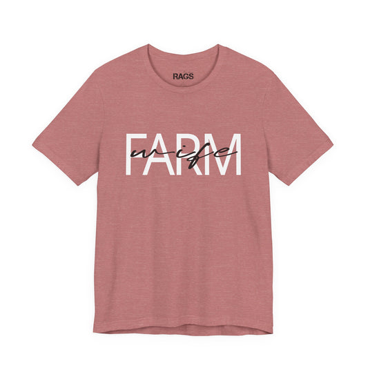 Farm Wife T-Shirt — Rustic Farmhouse Graphic Tee