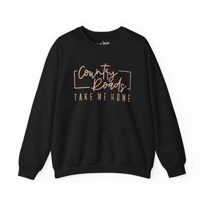 Crewneck Sweatshirt — "Country Roads Take Me Home" Minimal Script Design