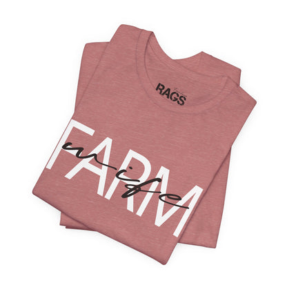 Farm Wife T-Shirt — Rustic Farmhouse Graphic Tee