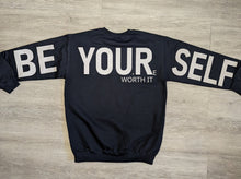 Load image into Gallery viewer, Be Yourself Crewneck Sweatshirt
