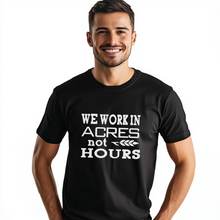 Load image into Gallery viewer, Acres Not Hours Graphic T-Shirt
