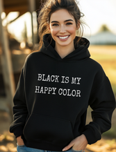 Load image into Gallery viewer, Black is my happy color Sweatshirt
