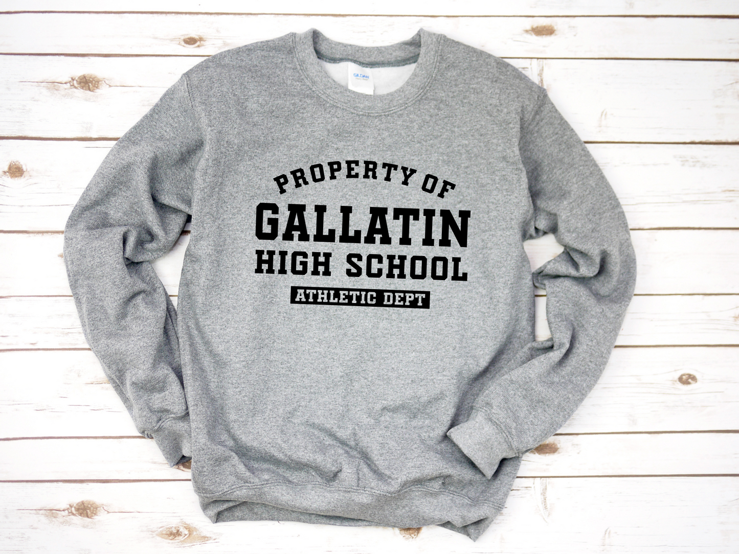 Property of Gallatin High School Sweatshirt