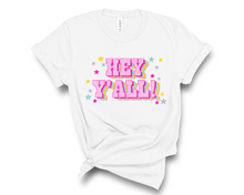 Load image into Gallery viewer, Hey Ya&#39;ll Graphic T-Shirt
