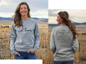 Let Them Crewneck Sweatshirt