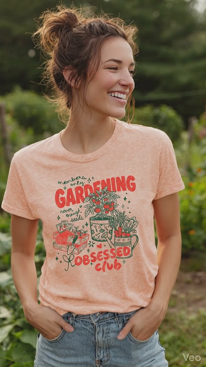 Gardening Obsessed Club T-Shirt — Garden Lovers Tee