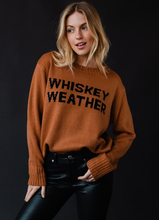 Load image into Gallery viewer, Whiskey Weather Sweater
