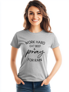 Work Hard Eat Beef Graphic T-Shirt