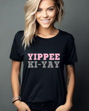 Load image into Gallery viewer, Women&#39;s Yippee Ki-Yay Tee
