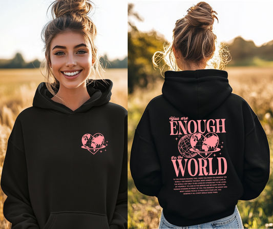 You Are Enough World Hoodie Sweatshirt
