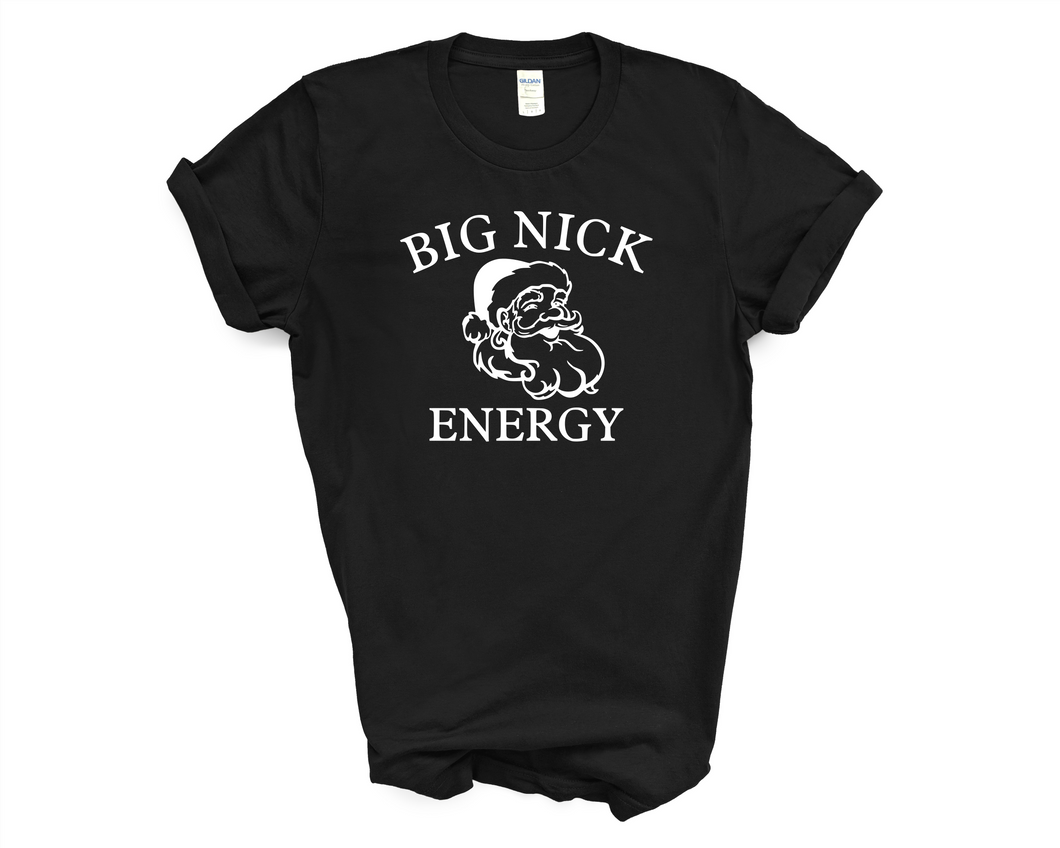 Big Nick Energy Tee