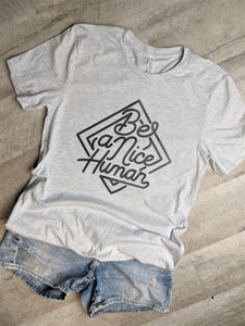 Be A Nice Human Tee