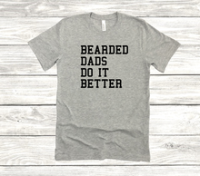 Load image into Gallery viewer, Bearded Dads Tee
