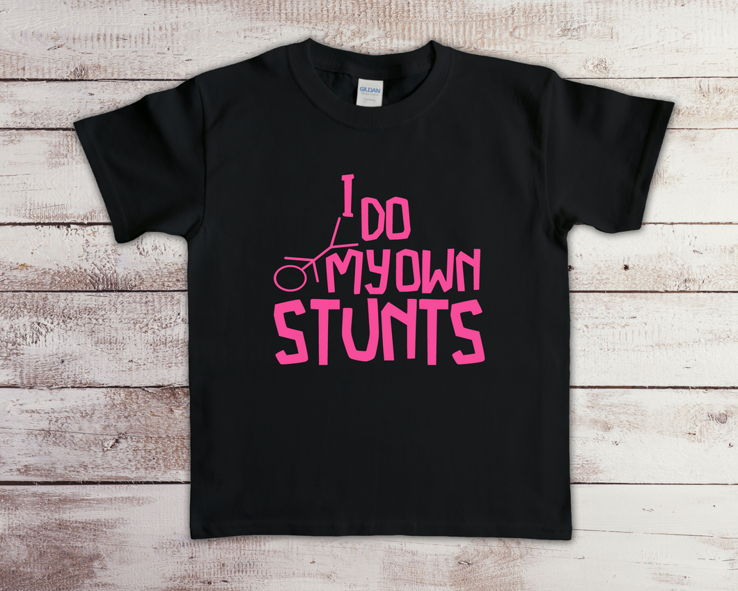 I do my own stunts tee