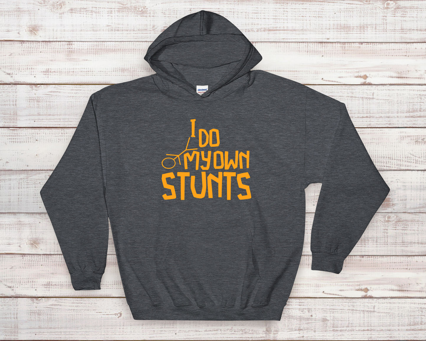 I do my own stunts hoodie