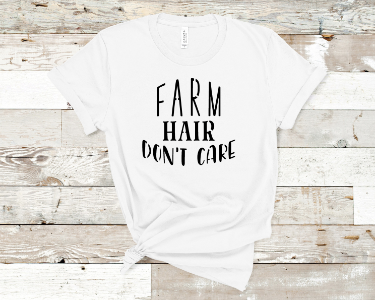 Farm Hair Don't Care Tee