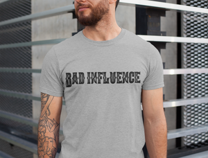 Men's Bad Influence Tee