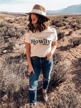 Load image into Gallery viewer, Howdy Farmhouse Tee

