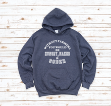 Load image into Gallery viewer, Hungry, Naked &amp; Sober Hoodie Sweatshirt
