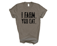 Load image into Gallery viewer, I Farm Graphic T-Shirt
