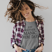 Load image into Gallery viewer, Manic Mom Day Tee
