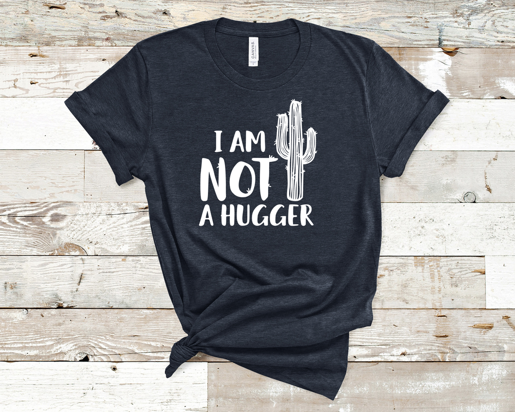 Not a hugger tee