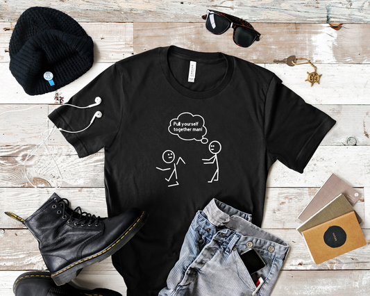 Pull yourself together tee