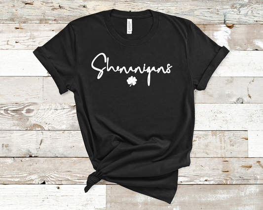 Shenanigans Tee Shirt