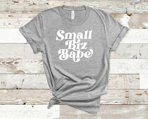 Small Biz Babe Tee