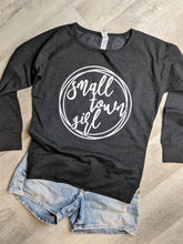 Load image into Gallery viewer, Small Town Girl Sweatshirt
