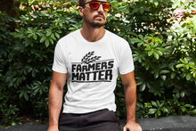 Load image into Gallery viewer, Farmers Matter Tee
