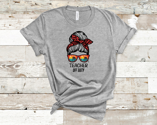 Teacher Off Duty Tee