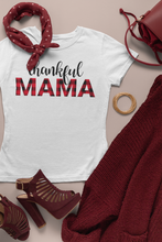 Load image into Gallery viewer, Thankful Mama Graphic T-Shirt
