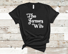 Load image into Gallery viewer, The Farmers Wife Graphic T-Shirt
