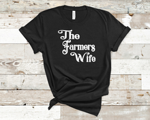 Load image into Gallery viewer, The Farmers Wife Tee
