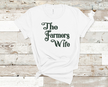 Load image into Gallery viewer, The Farmers Wife Graphic T-Shirt
