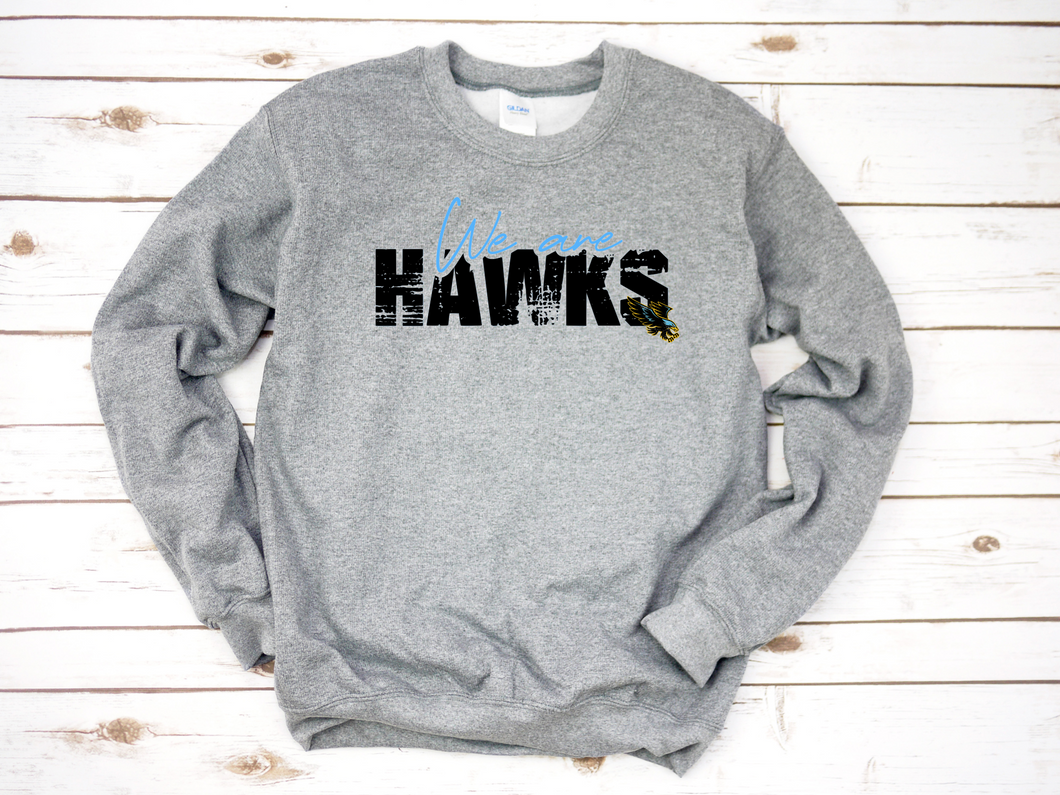 We are Hawks Crewneck Sweatshirt