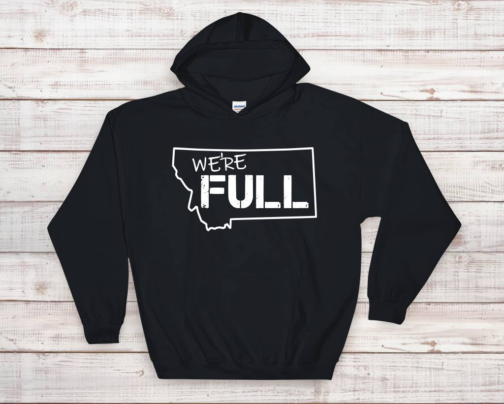 We're Full Sweatshirt Hoodie