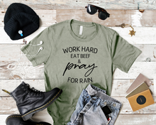 Load image into Gallery viewer, Work, Eat and Pray Tee
