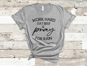 Work Hard Eat Beef Graphic T-Shirt