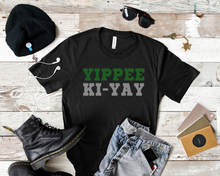 Load image into Gallery viewer, Yippee Ki-Yay Tee
