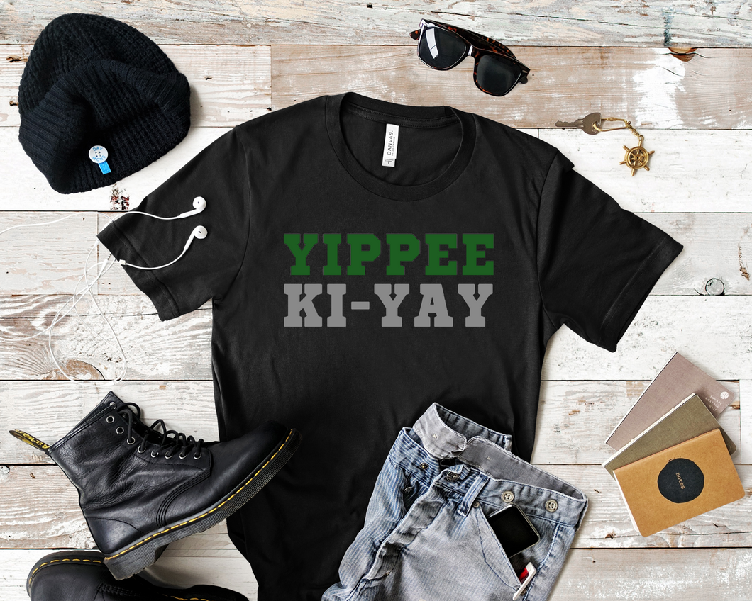 Yippee Ki-Yay Tee