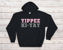 Load image into Gallery viewer, Women&#39;s Yippee Ki Yay Hoodie
